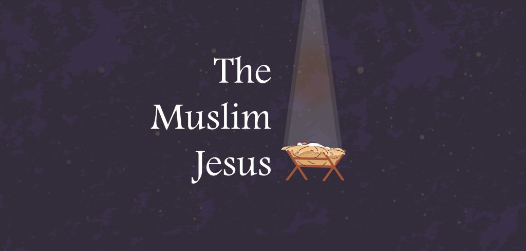 The Muslim Jesus