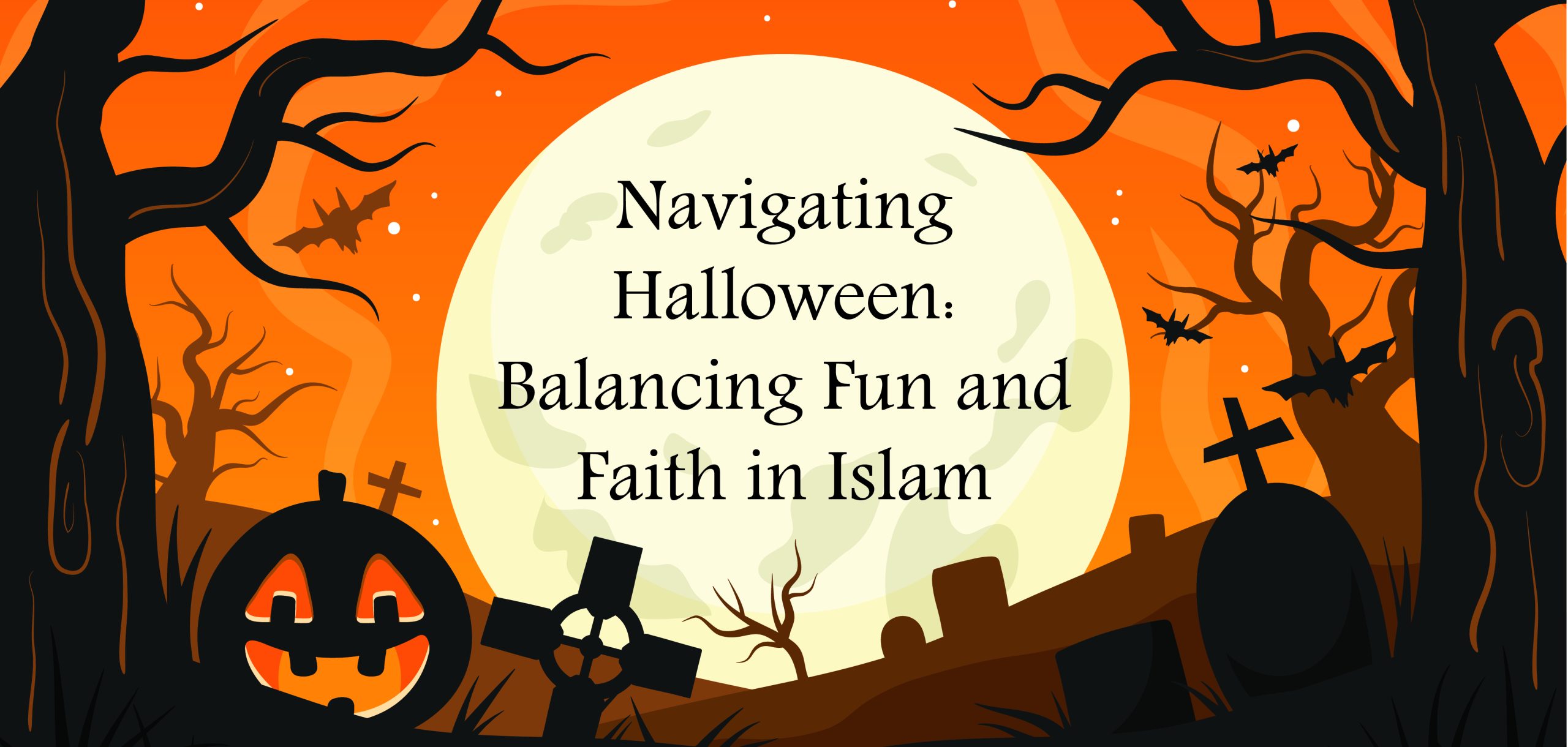 Navigating Halloween: Between Fun and Faith in Islam